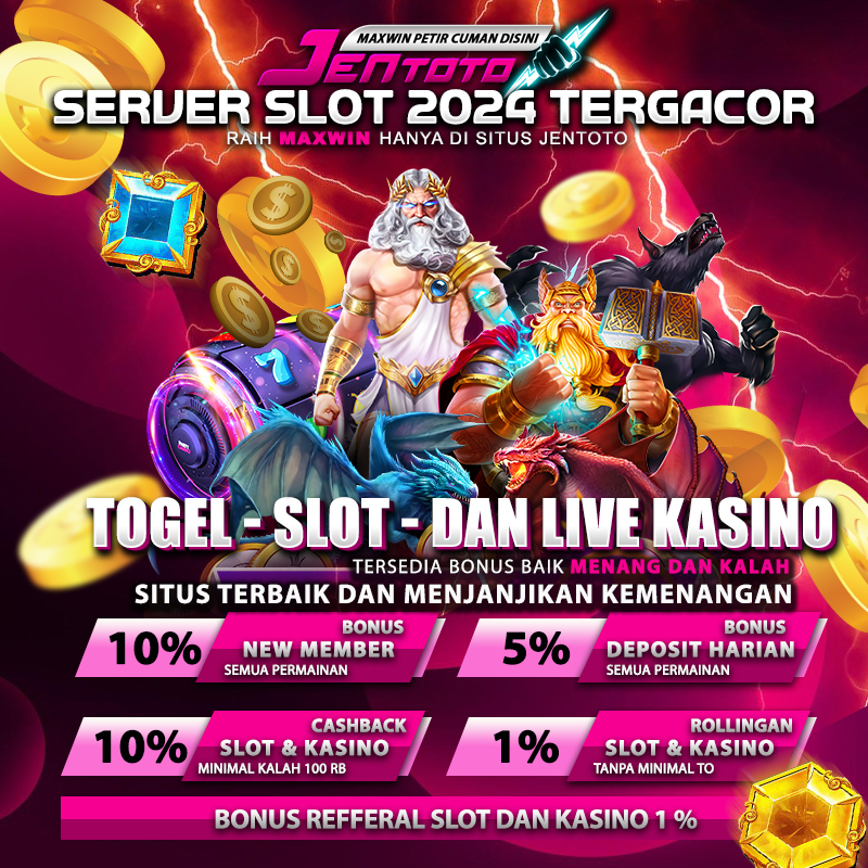 Togel Online, Slot Casino, dan Jentoto: Bonus untuk Semua Pemain di Indonesia Tahun 2024